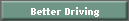Better Driving
